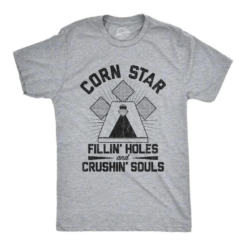 Men's organic cotton t-shirt-Corn Star Fillin Holes And Crushin Souls Men's T Shirt