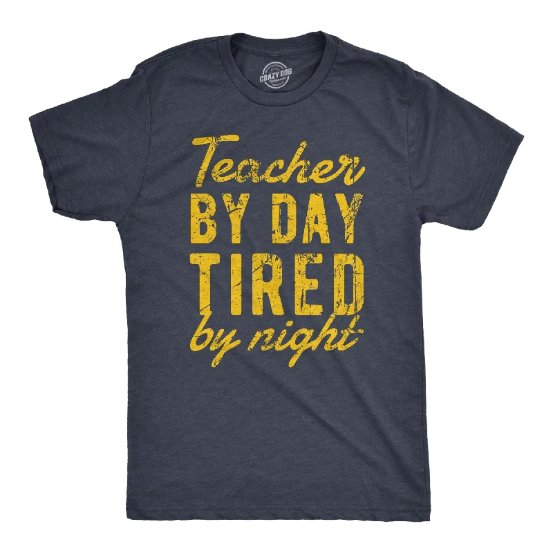 Men's longline t-shirt-Teacher By Day Tired By Night Men's T Shirt