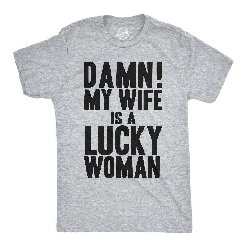 Men's athletic performance t-shirt-Damn My Wife Is A Lucky Woman Men's T Shirt