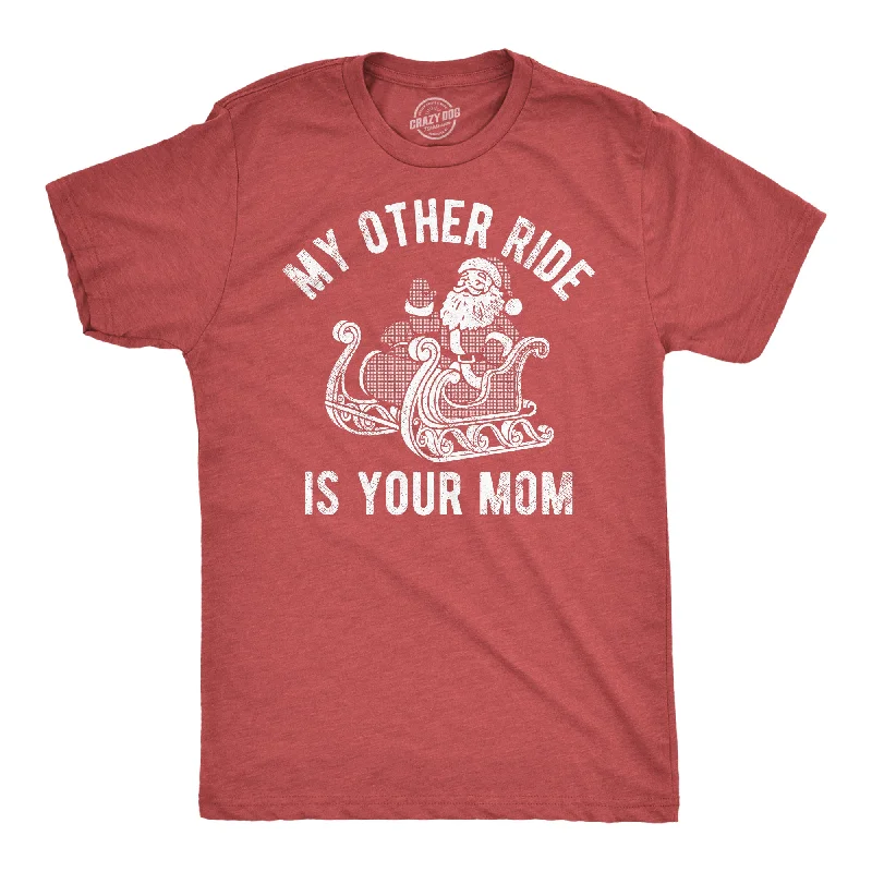 Men's distressed t-shirt-My Other Ride Is Your Mom Men's T Shirt