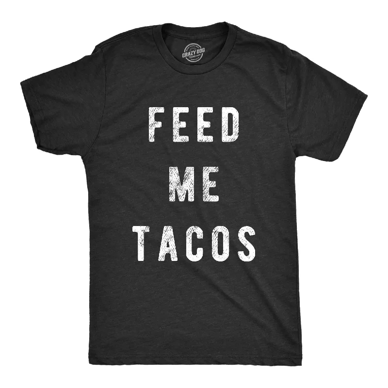 Men's graphic print t-shirt-Feed Me Tacos Men's T Shirt