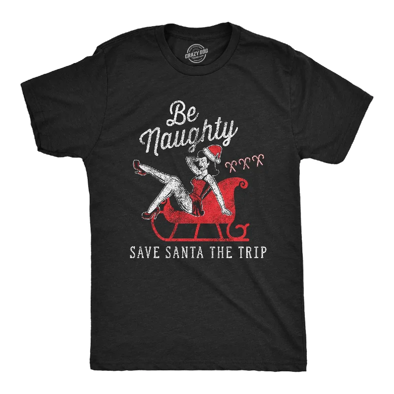 Men's hand-painted t-shirt-Be Naughty Save Santa The Trip Men's T Shirt