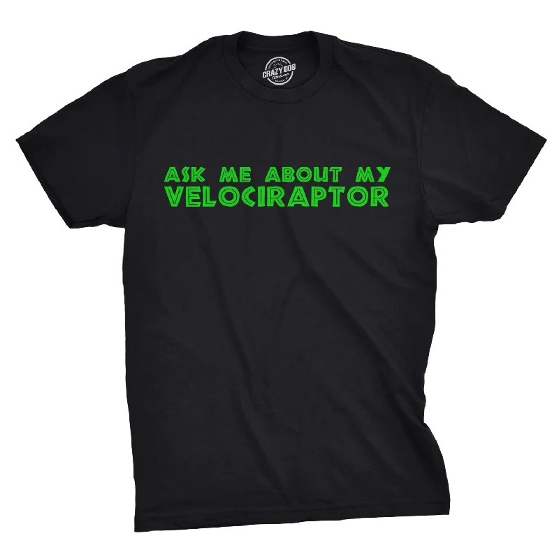 Men's relaxed fit t-shirt-Ask Me About My Raptor Flip Men's T Shirt