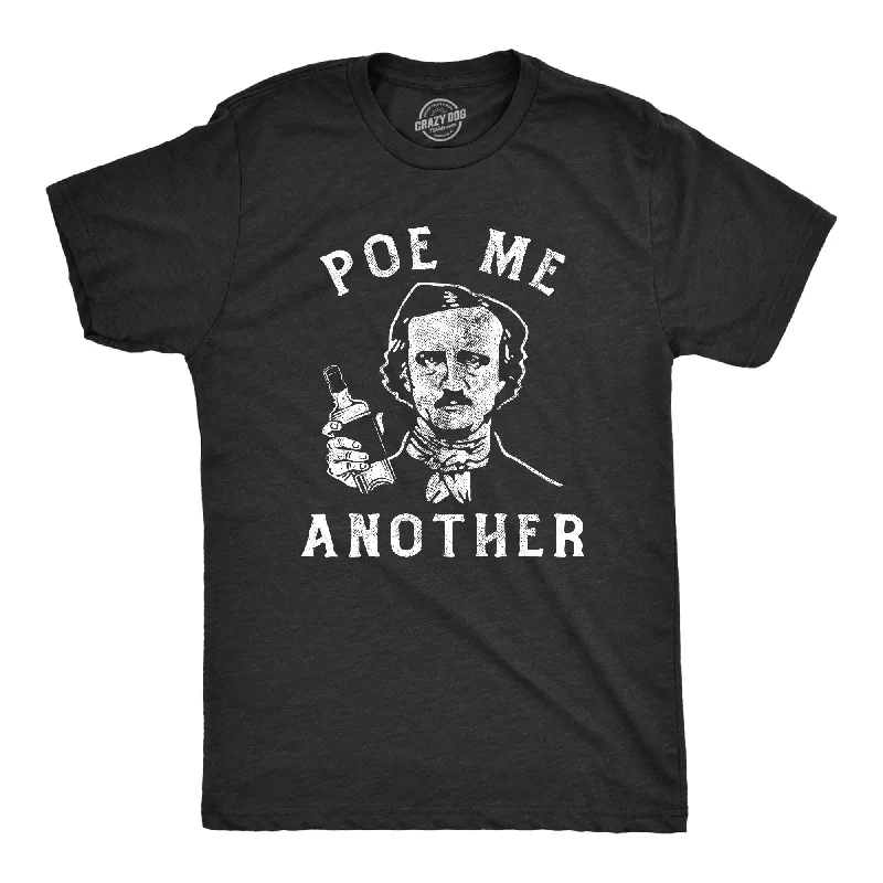 Men's unique design t-shirt-Poe Me Another Men's T Shirt