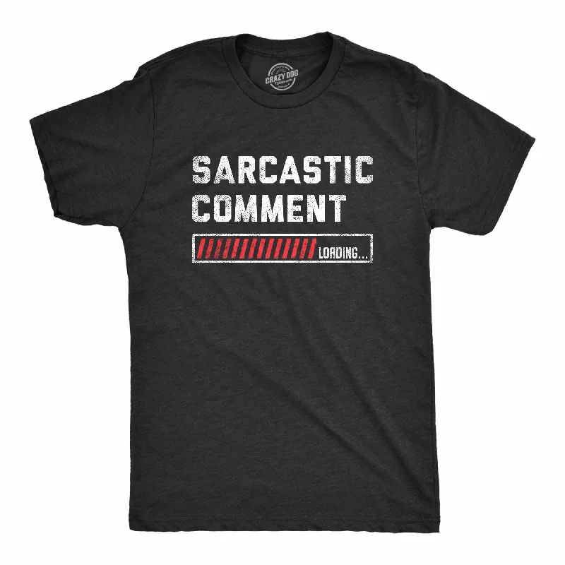 Men's thermoregulating t-shirt-Sarcastic Comment Loading Men's T Shirt