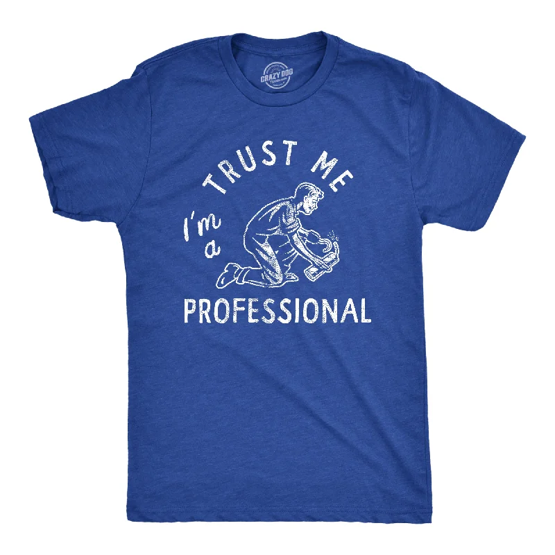 Men's organic cotton t-shirt-Trust Me Im A Professional Men's T Shirt